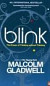 Blink: The Power of Thinking ...