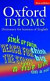 Oxford Idioms Dictionary for Learners (2nd Edition)