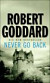 Never go back
