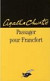 Passager pour Francfort