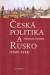 Česká politika a Rusko