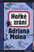 Hořké zrání Adriana Molea - 2. vydání
