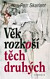 Věk rozkoší těch druhých