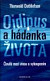 Oidipus a hádanka života