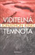 Viditelná temnota