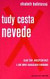 Tudy cesta nevede