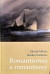 Romantismus a romantismy