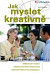 Jak myslet kreativně