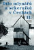 Dílo mlynářů a sekerníků v Čechách II.