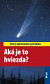 Aká je to hviezda?