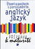 Anglický jazyk Příprava k maturitě