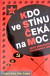 Kdo ve stínu čeká na moc