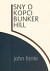 Sny o kopci Bunker Hill