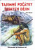 Tajemné počátky českých dějin