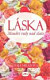 Láska Moudré rady nad zlato