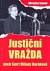 Justiční vražda aneb Smrt Milady Horákové