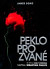 Peklo pro zvané - James Bond