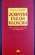 Zorným úhlem filosofa