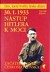 30. 1. 1933 Nástup Hitlera k moci – začátek konce Československa