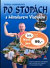 Po stopách s Miroslavem Vladykou