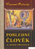 Poslední člověk a jeho přátelé