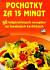 Pochútky za 15 minút
