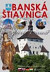 Banská Štiavnica - perla slovenských miest