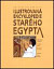 Ilustrovaná encyklopedie starého Egypta