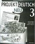 Projekt Deutsch Neu 3 Arbeitsbuch (Workbook)