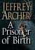 A Prisoner of Birth