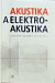 Akustika a elektroakustika