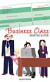 Business Class - Těžký život manažerů – Hamletů dneška