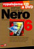 Vypalujeme CD a DVD pomocí programu NERO 6 RELOADED