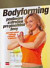 Bodyforming, posilování a strečink pro plnoštíhlé ženy