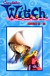 W.i.t.c.h. - Komiks 13-18