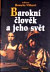 Barokní člověk a jeho svět