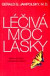 Léčivá moc lásky