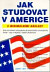 Jak studovat v Americe