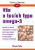 Vše o tucích typu omega - 3