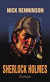 Sherlock Holmes - životopis