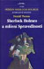 Sherlock Holmes a mlčení Spravedlnosti
