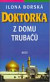 Doktorka z domu Trubačů