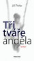 Tři tváře anděla