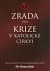 Zrada aneb krize v katolické církvi