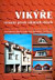 Vikýře výrazný prvek šikmých střech