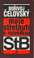 Moje střetnutí s rozvědkou StB