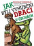 Jak byli vyhubeni draci v Čechách