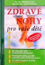 Zdravé nohy pro vaše dítě