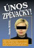 Únos zpěvačky!