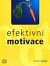 Efektivní motivace